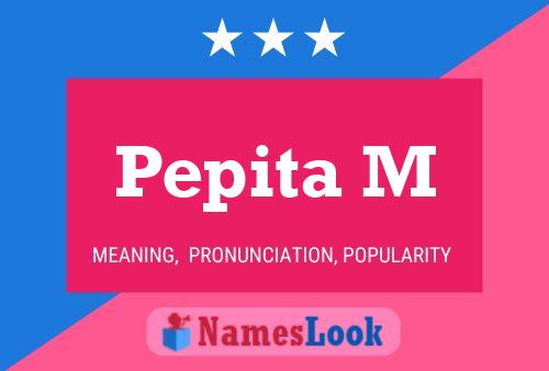 Pepita M 名字海报