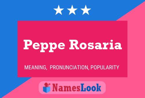 Peppe Rosaria 名字海报