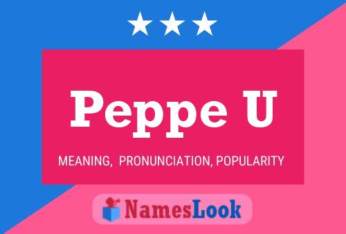 Peppe U 名字海报