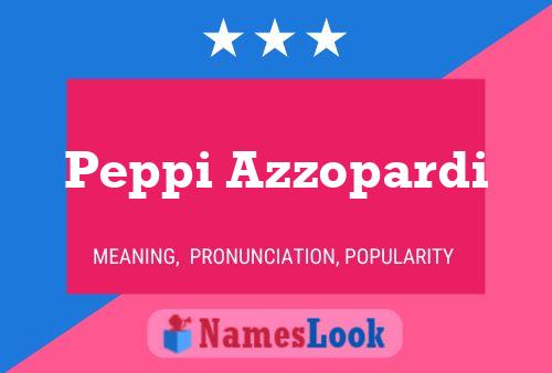 Peppi Azzopardi 名字海报