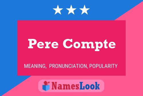 Pere Compte 名字海报