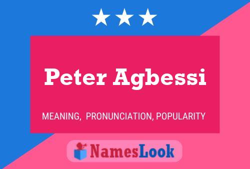 Peter Agbessi 名字海报