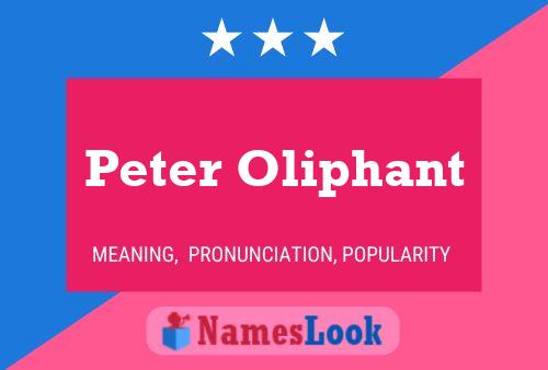 Peter Oliphant 名字海报