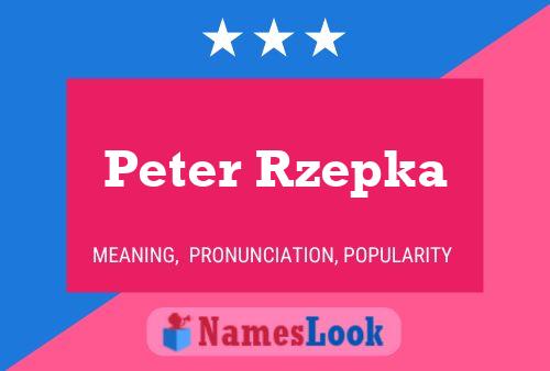 Peter Rzepka 名字海报