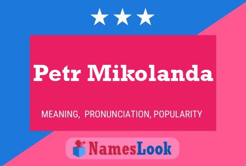 Petr Mikolanda 名字海报