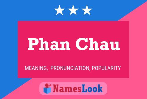 Phan Chau 名字海报