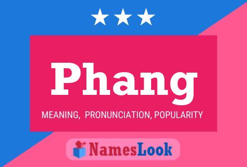 Phang 名字海报