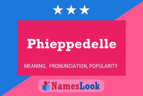 Phieppedelle 名字海报