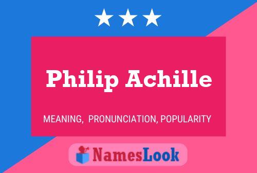 Philip Achille 名字海报