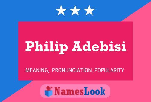 Philip Adebisi 名字海报