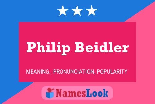 Philip Beidler 名字海报