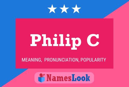 Philip C 名字海报