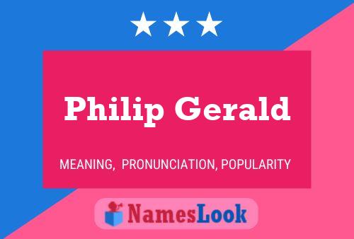 Philip Gerald 名字海报