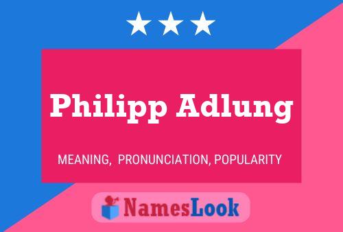 Philipp Adlung 名字海报