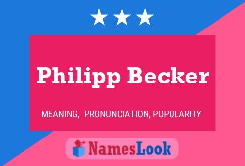 Philipp Becker 名字海报