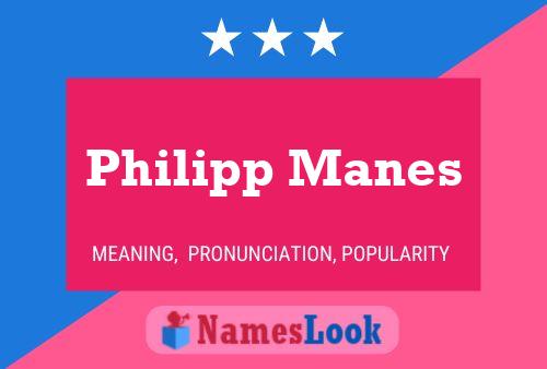 Philipp Manes 名字海报