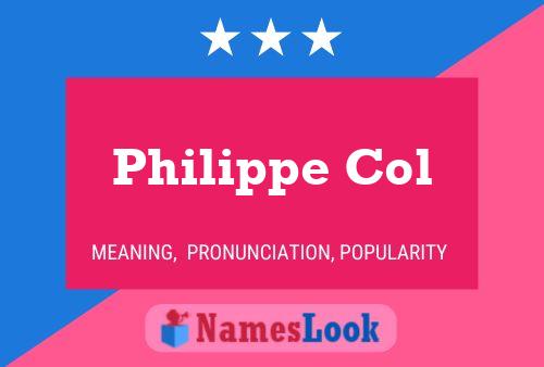 Philippe Col 名字海报