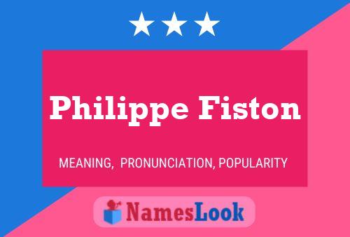 Philippe Fiston 名字海报