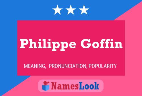 Philippe Goffin 名字海报