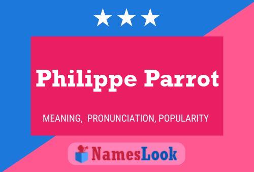 Philippe Parrot 名字海报