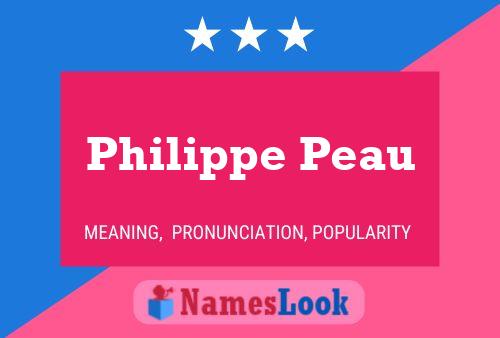 Philippe Peau 名字海报