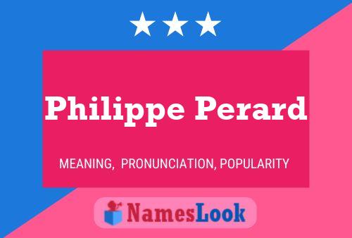 Philippe Perard 名字海报