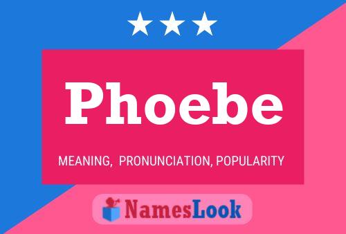 Phoebe 名字海报