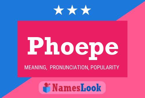 Phoepe 名字海报