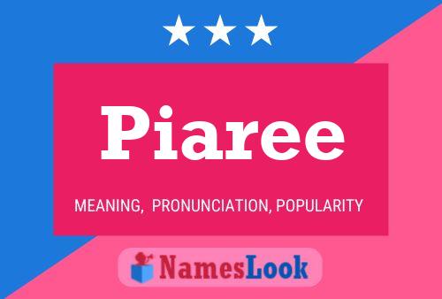 Piaree 名字海报