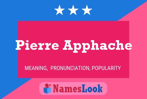 Pierre Apphache 名字海报