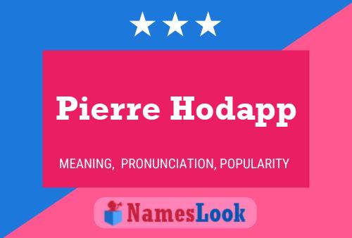 Pierre Hodapp 名字海报