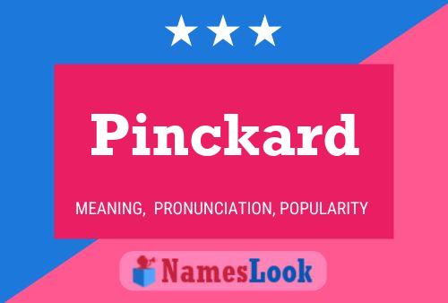 Pinckard 名字海报