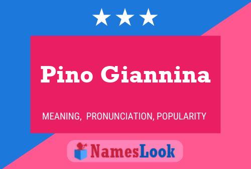 Pino Giannina 名字海报