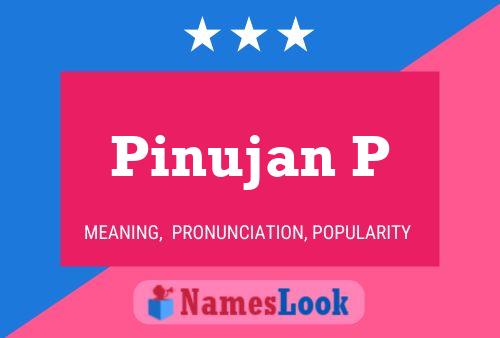 Pinujan P 名字海报