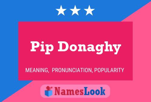 Pip Donaghy 名字海报