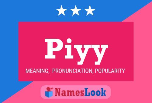 Piyy 名字海报