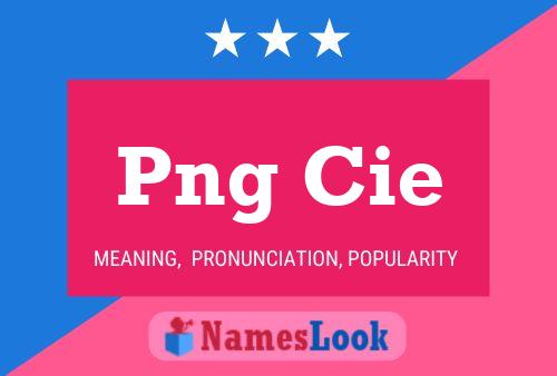 Png Cie 名字海报