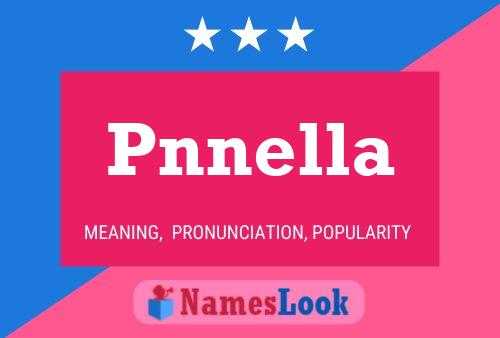 Pnnella 名字海报