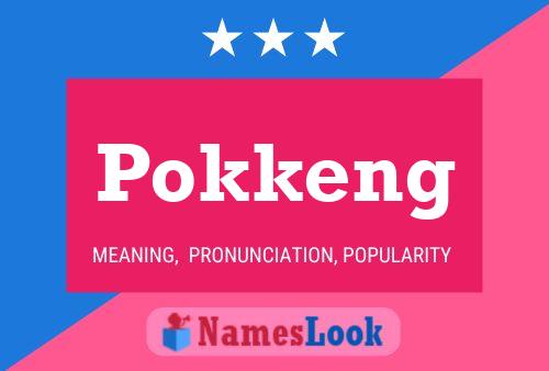 Pokkeng 名字海报