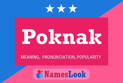 Poknak 名字海报