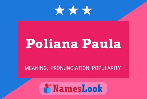 Poliana Paula 名字海报