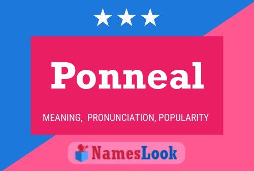 Ponneal 名字海报