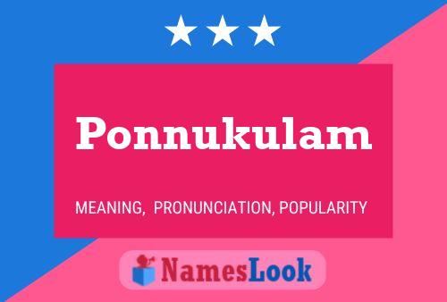 Ponnukulam 名字海报