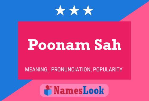 Poonam Sah 名字海报