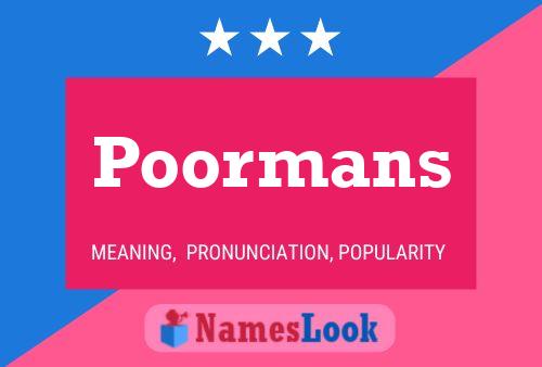 Poormans 名字海报