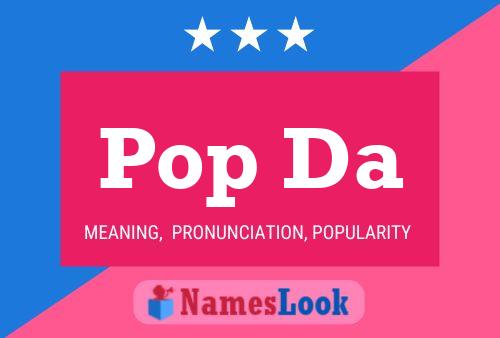 Pop Da 名字海报