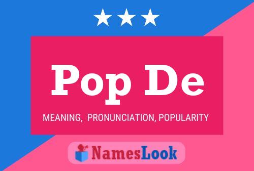 Pop De 名字海报