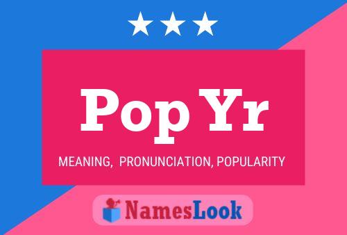 Pop Yr 名字海报