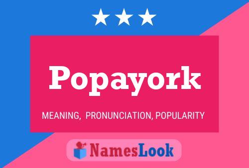 Popayork 名字海报