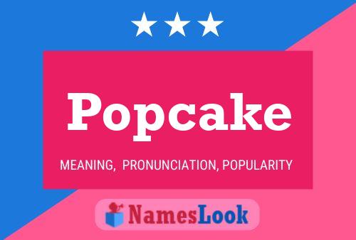 Popcake 名字海报